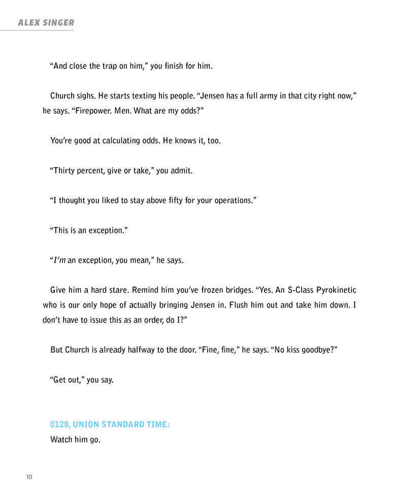 The Exception, Issue One: Expected Thaw at Quarter to Nine